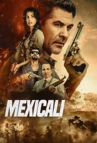 Mexicali / Mexikali (2026) poster