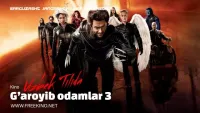 G'aroyib odamlar 3 / X-MEN 3 / ROSOMAXA 3 / SO'NGGI URUSH / INTIQOM backdrop