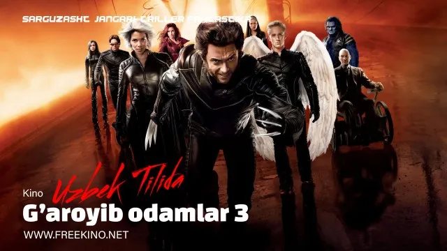 G'aroyib odamlar 3 / X-MEN 3 / ROSOMAXA 3 / SO'NGGI URUSH / INTIQOM backdrop