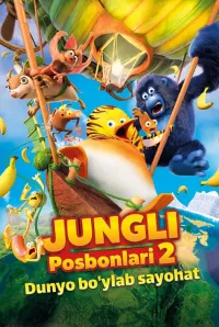 Jungli posbonlari 2: Dunyo bo'ylab sayohat poster