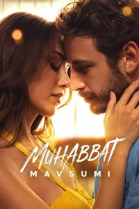 Sevgi fasli / Muhabbat Mavsumi (2024) poster