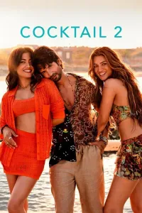 Kokteyl 2 / Muhabbat va do'stlik 2 (2026) poster