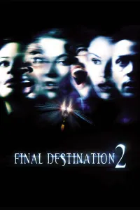 Ajal rejasi 2 / Yakuniy manzil 2 (2003) poster