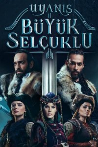 Uyg'onish: Buyuk Saljuqiylar serial poster