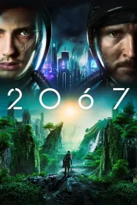 2067: Vaqt aylanishi / 2067 Vaqt davri (2020) poster