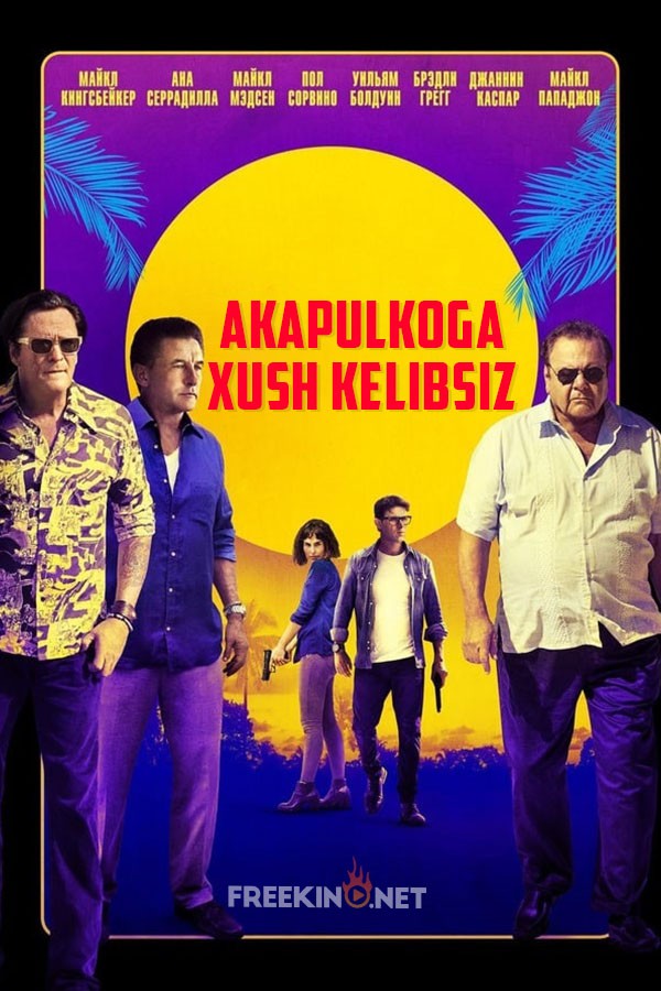 Poster of Akapulkoga xush kelibsiz movie