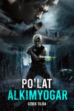 Poster of Po‘lat Alkimyogar: Chandiqlining qasosi movie