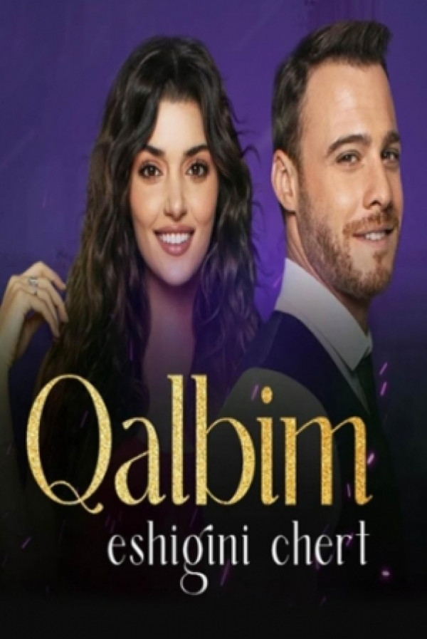 Qalbim eshigin chert 156. 157. 158. 159. 160. 161. 162. 163. 164. 165 Qism Uzbek tilida tarjima turk serial seryal Skachat qilish poster