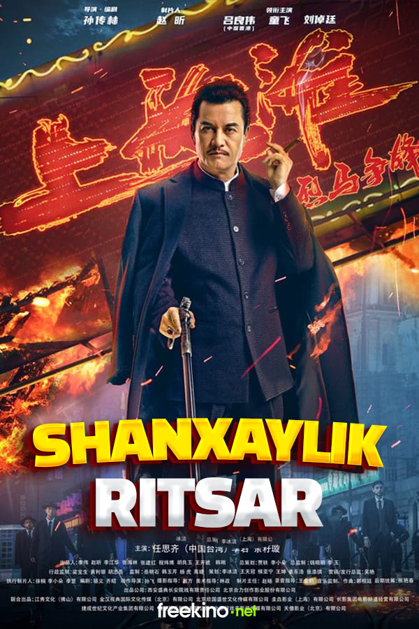 Poster of Shanxaylik ritsar / Shanxay ritsari movie