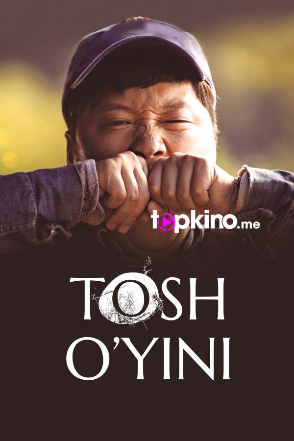 Poster of Tosh o'yini / O'yin toshlari movie