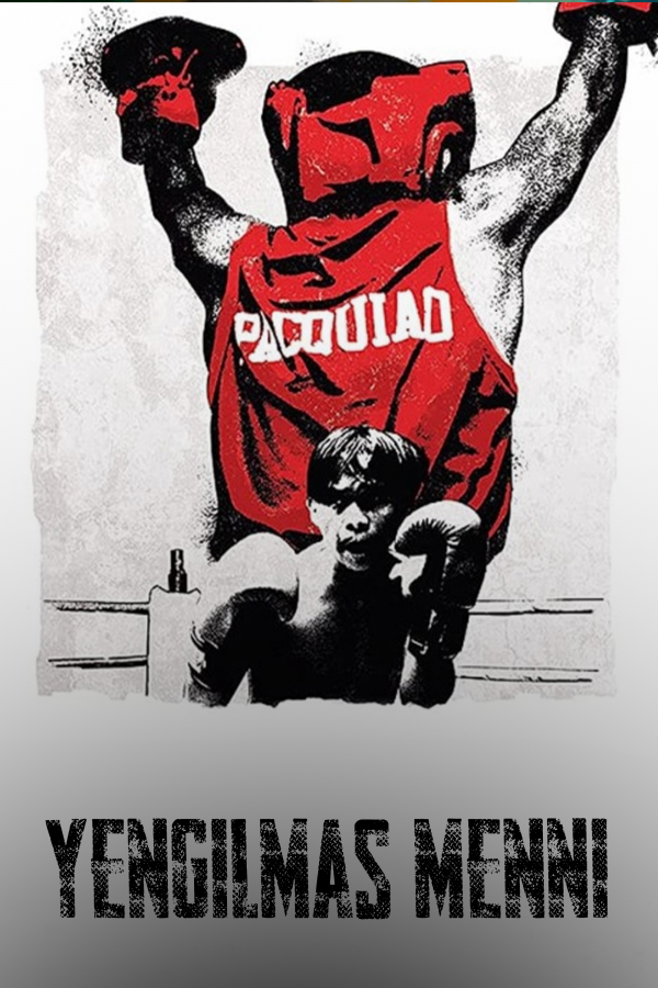 Poster of Yengilmas Menni pakyao / Mag'lubiyatsiz Menni Pakyao movie