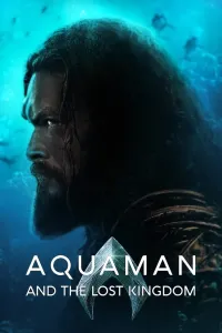 Akvamen 2: Yo'qolgan qirollik / Аквамен: Yo'qolgan shohlik 2 (2023) poster