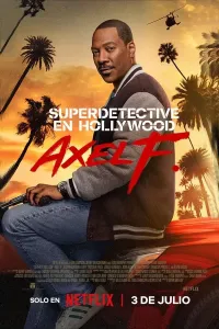 Beverliy Hills politsiyachisi: Aksel F / Beverli-Xillz politsiyasi: Axel Foley (2024) poster