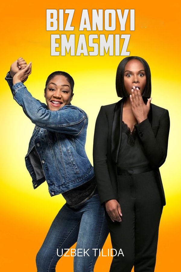 Biz anoyi emasmiz (2018) poster