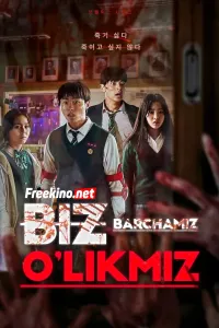 Biz barchamiz o'likmiz serial poster