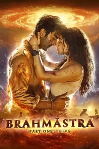 Braxmastra 1: Shiva / Brahmastra 1 / Brahma quroli 1 Hind kino Uzbek tilida O'zbekcha 2022 tarjima kino 4K Ultra UHD skachat (2022) poster