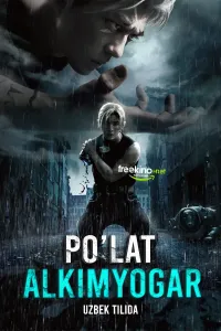 Po‘lat Alkimyogar: Chandiqlining qasosi poster