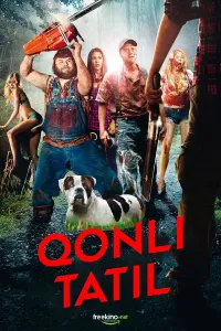 Qonli Tatil 2022 Ujas kino Uzbek tilida premyera Tarjima o'zbek tilida zombi film HD (2010) poster