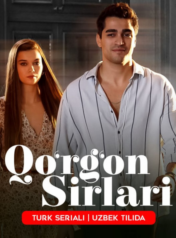 Qo'rg'on Sirlari Serial 80. 81. 82. 83. 84. 85. 86. 87. 88. 89. 90. 91. 92. 93. 94. 95. 96 Qismlar O'zbek Uzbek tilida Tarjima poster