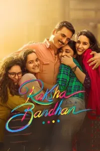 Raksha Bandhan / Ракшабандхан Hind kino Uzbek tilida O'zbekcha 2022 tarjima kino HD skachat (2022) poster