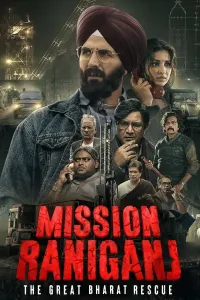 Raniganj missiyasi: Buyuk Bharatni qutqarish poster