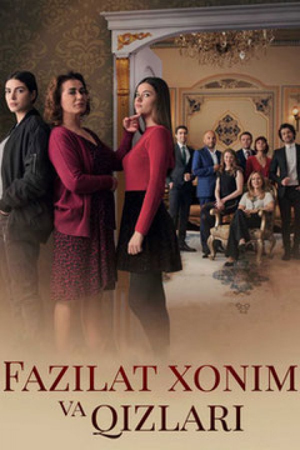 Fazilat xonim va qizlari Serial Poster