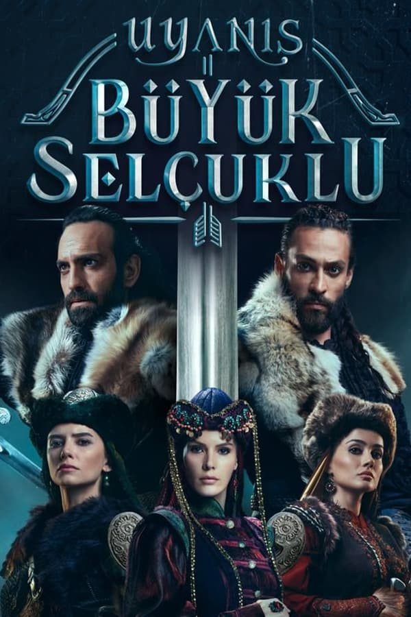 Uyg'onish: Buyuk Saljuqiylar Serial Poster