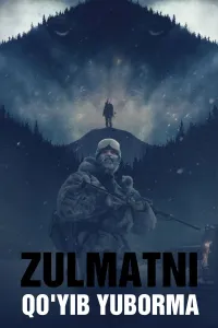 Zulmatni Qo'yib Yuborma / Yovuzlikni ushlang qo'yvormang